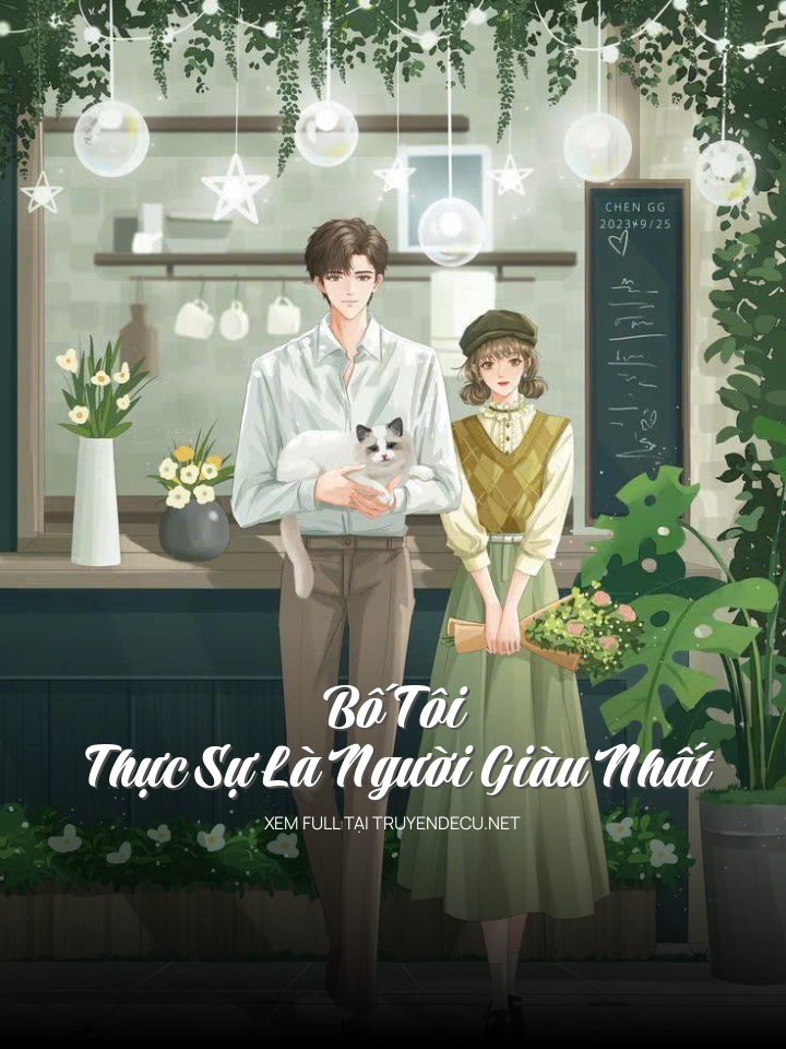 Bố Tôi Thực Sự Là Người Giàu Nhất