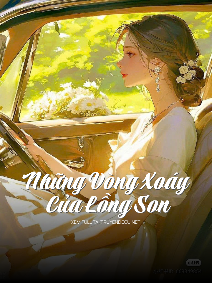 Những Vòng Xoáy Của Lồng Son