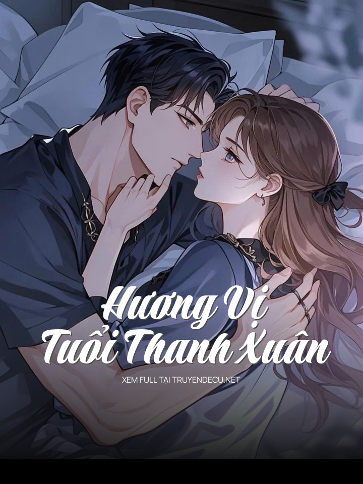 Hương Vị Tuổi Thanh Xuân