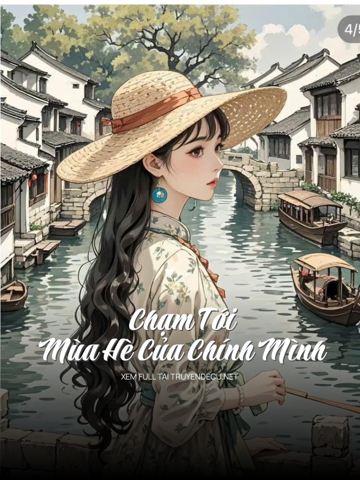 
                            Chạm Tới Mùa Hè Của Chính Mình