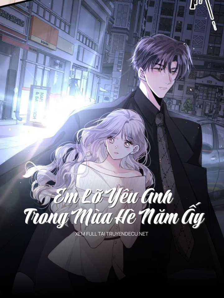 
                            Em Lỡ Yêu Anh Trong Mùa Hè Năm Ấy