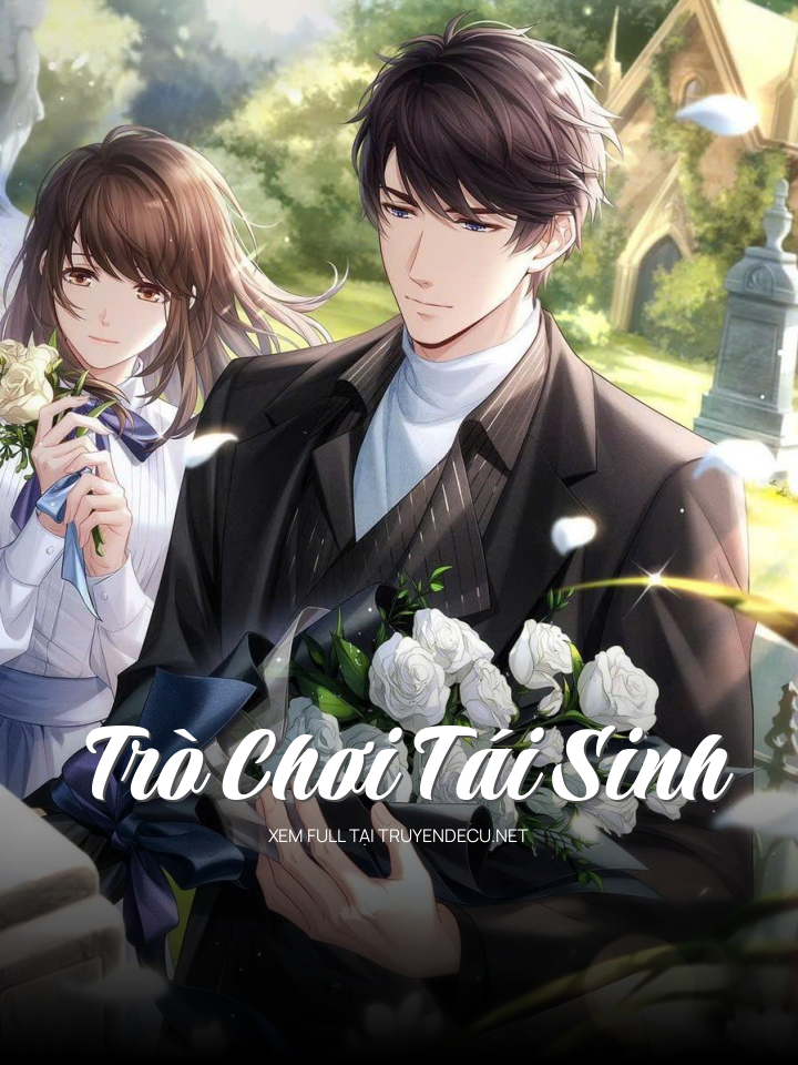 
                            Trò Chơi Tái Sinh