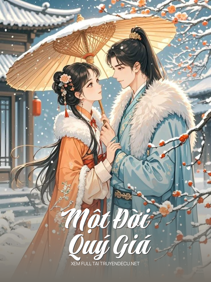 Một Đời Quý Giá