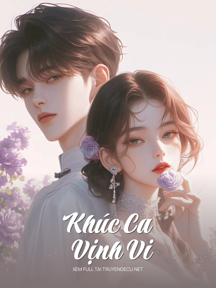 
                            Khúc Ca Vịnh Vi
