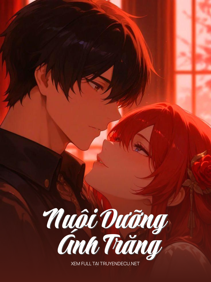
                            Nuôi Dưỡng Ánh Trăng