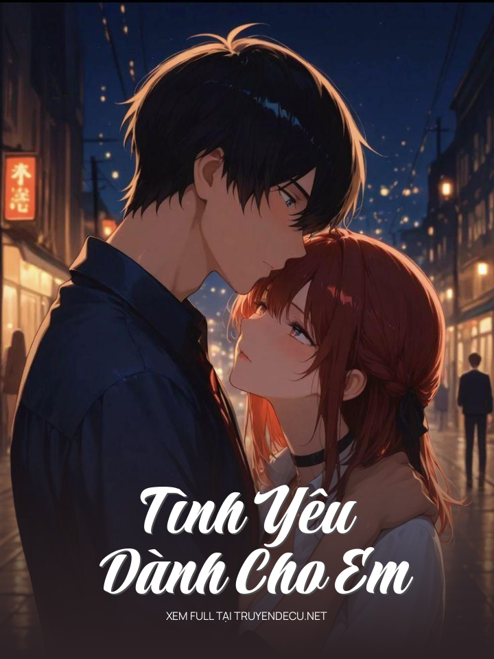 Tình Yêu Dành Cho Em