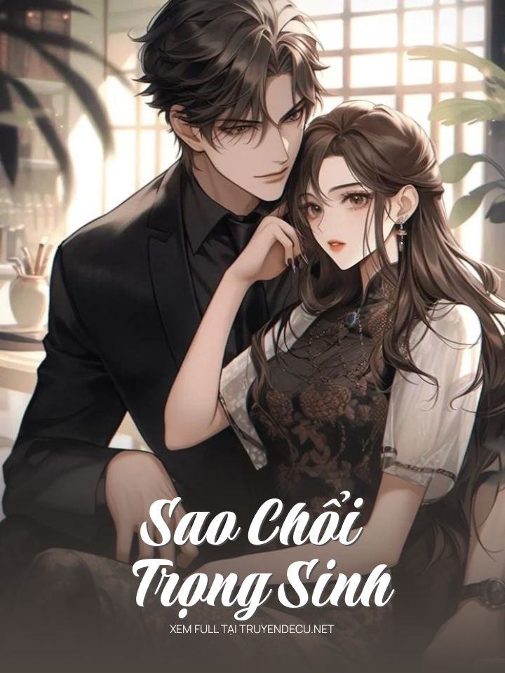 
                            Sao Chổi Trọng Sinh