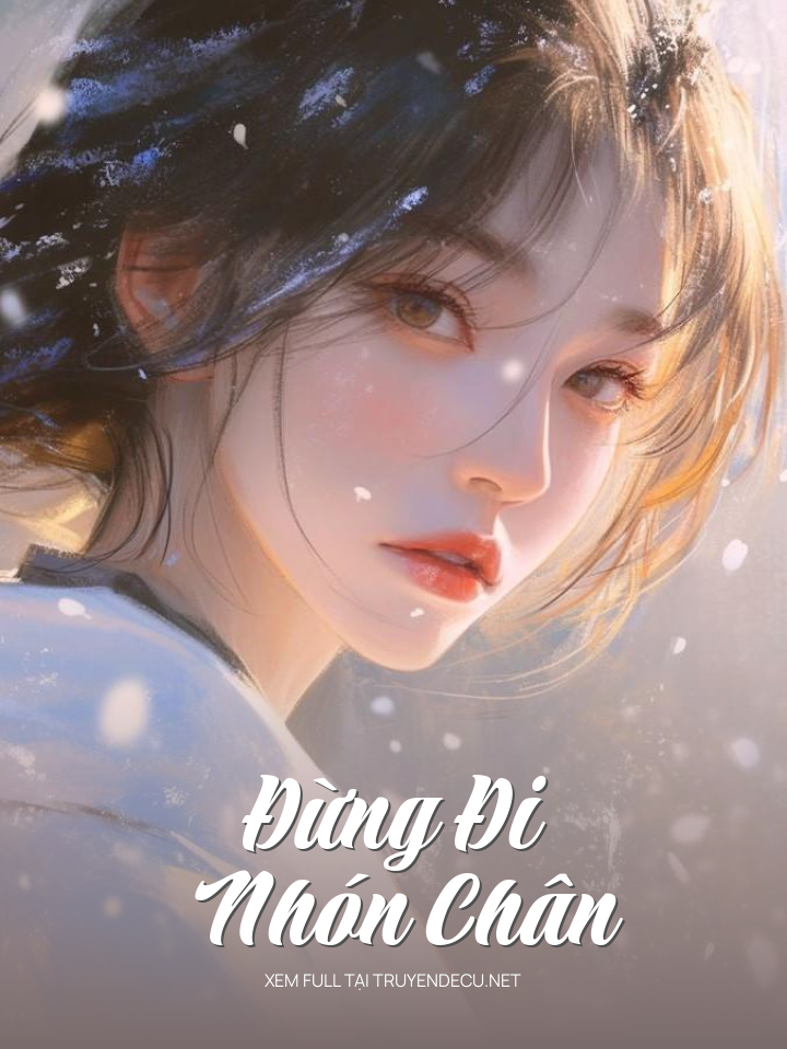 
                            Đừng Đi Nhón Chân