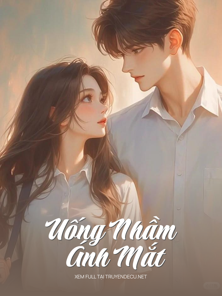 Uống Nhầm Ánh Mắt