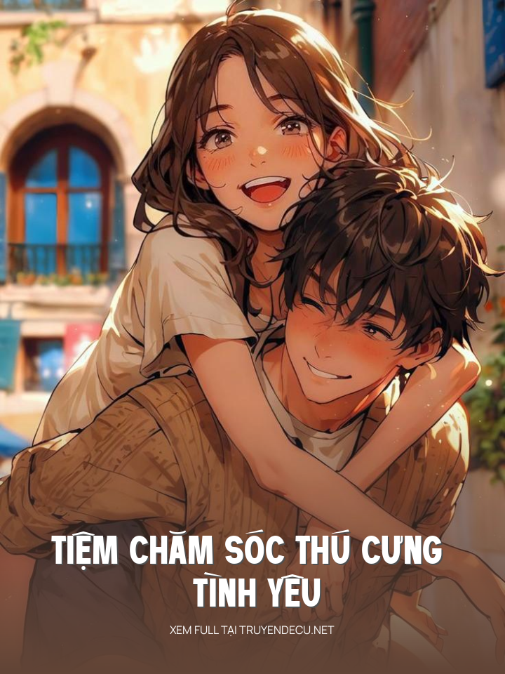 
                            Tiệm Chăm Sóc Thú Cưng Tình Yêu
