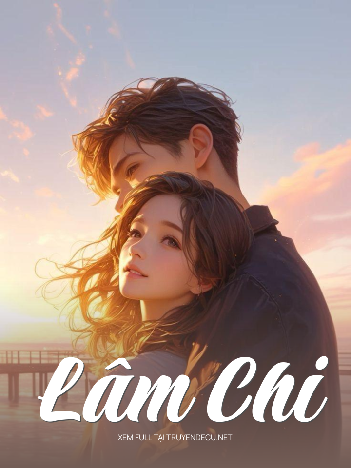 
                            Lâm Chi