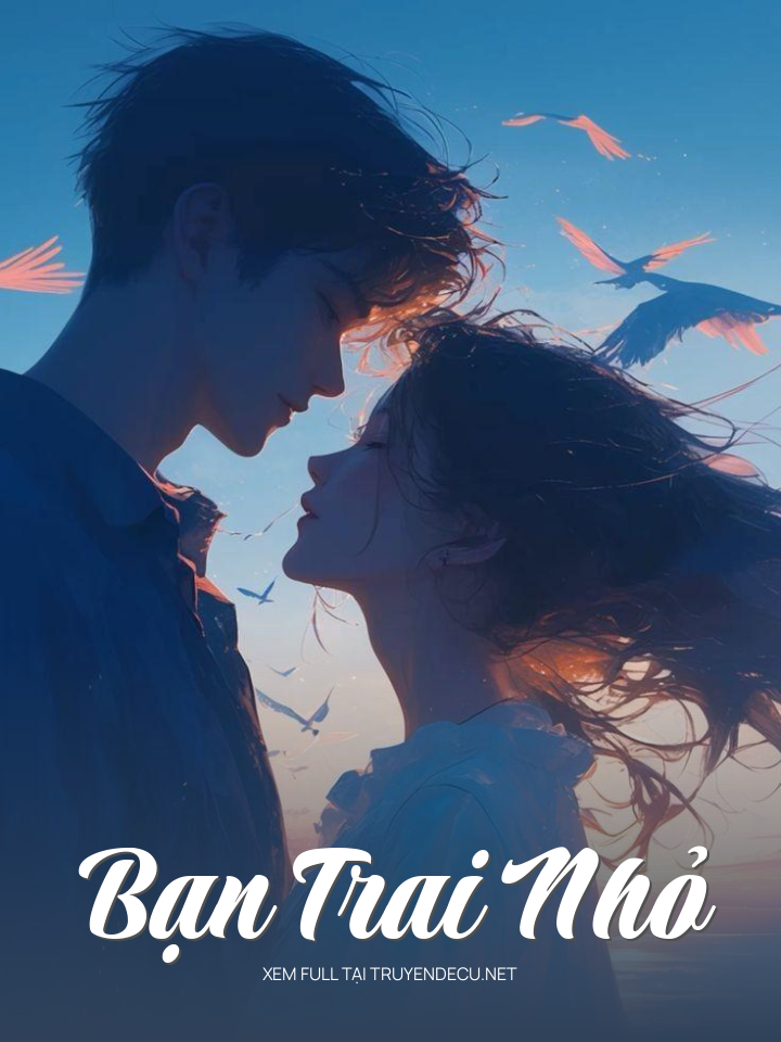 
                            Bạn Trai Nhỏ