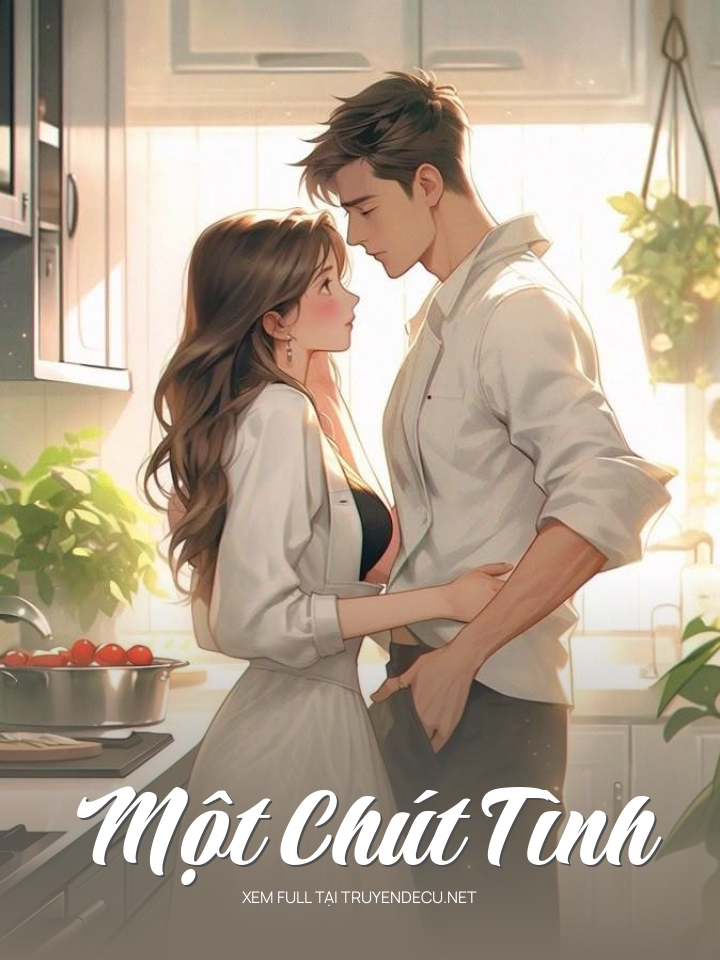 
                            Một Chút Tình