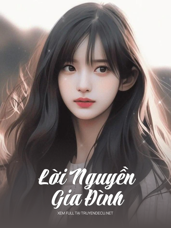 
                            Lời Nguyền Gia Đình