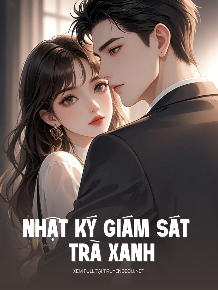 Nhật Ký Giám Sát Trà Xanh