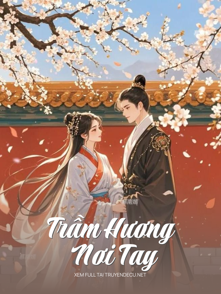Trầm Hương Nơi Tay