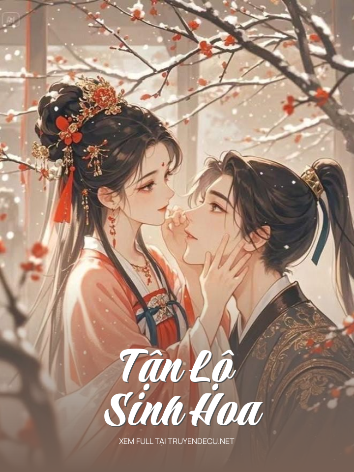 Tận Lộ Sinh Hoa