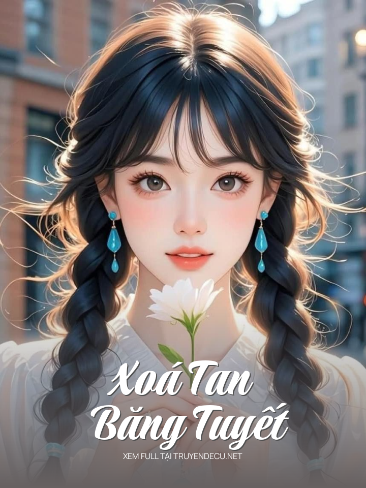 Xoá Tan Băng Tuyết