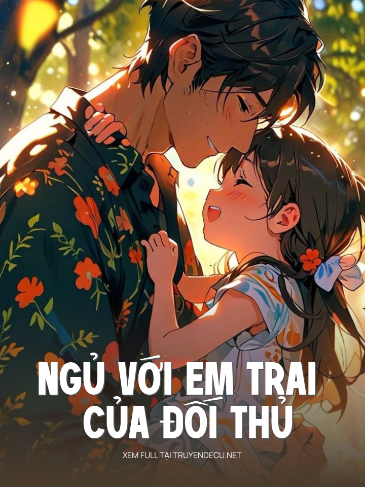 Ngủ Với Em Trai Của Đối Thủ