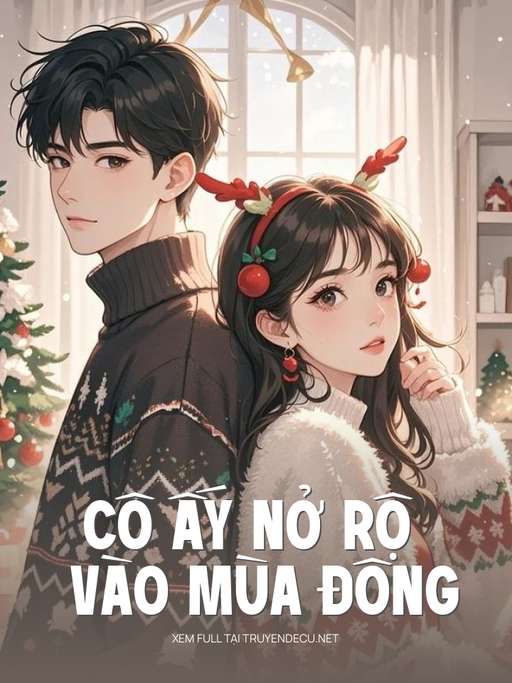 Cô Ấy Nở Rộ Vào Mùa Đông