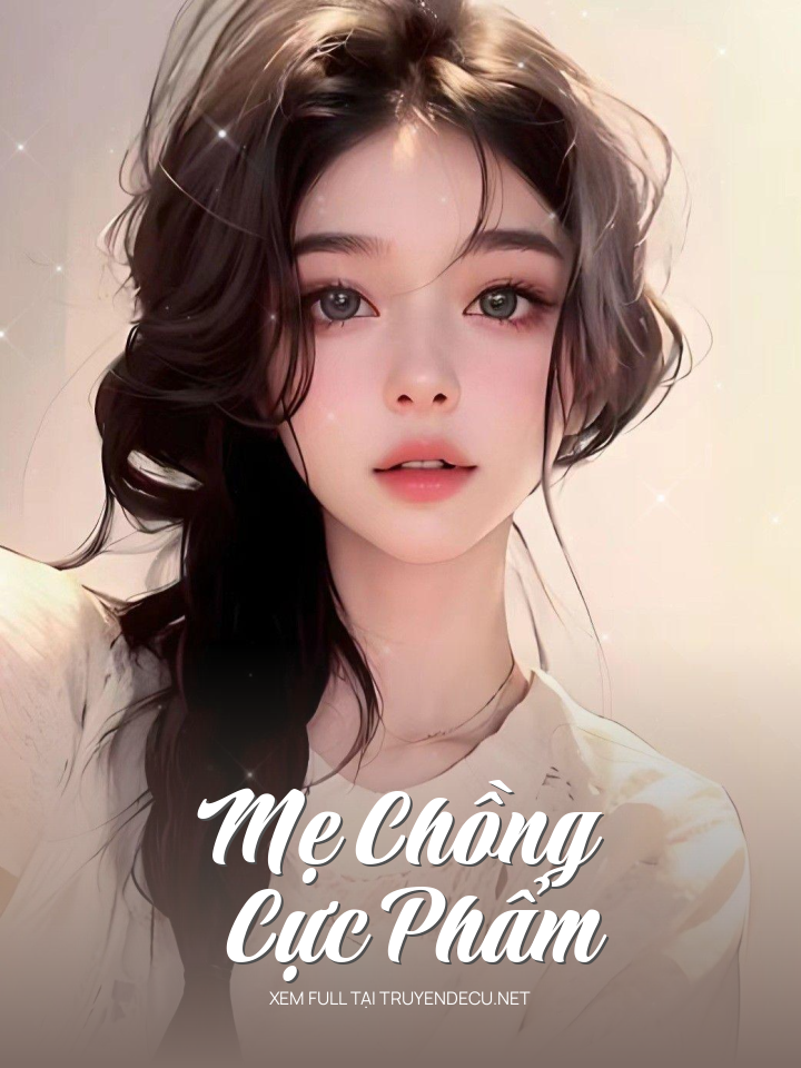 Mẹ Chồng Cực Phẩm