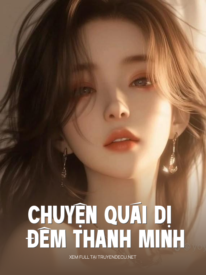 Chuyện Quái Dị Đêm Thanh Minh
