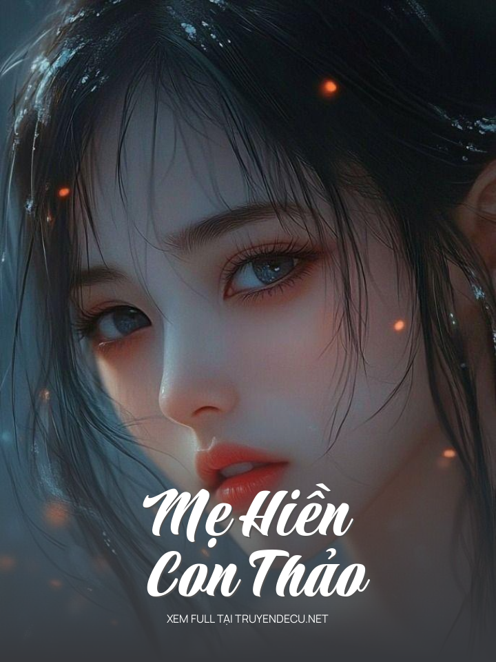 Mẹ Hiền Con Thảo