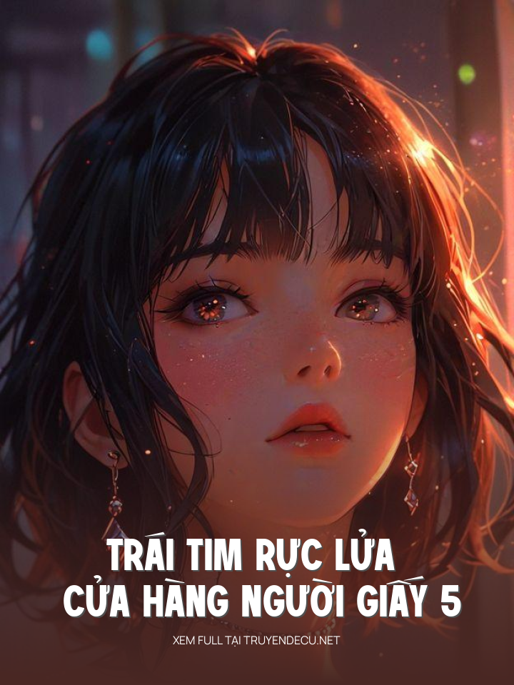 
                            Trái Tim Rực Lửa - Cửa Hàng Người Giấy 5
