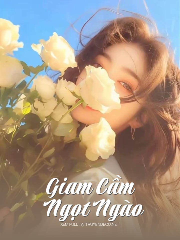 Giam Cầm Ngọt Ngào