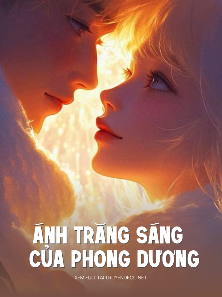 Ánh Trăng Sáng Của Phong Dương