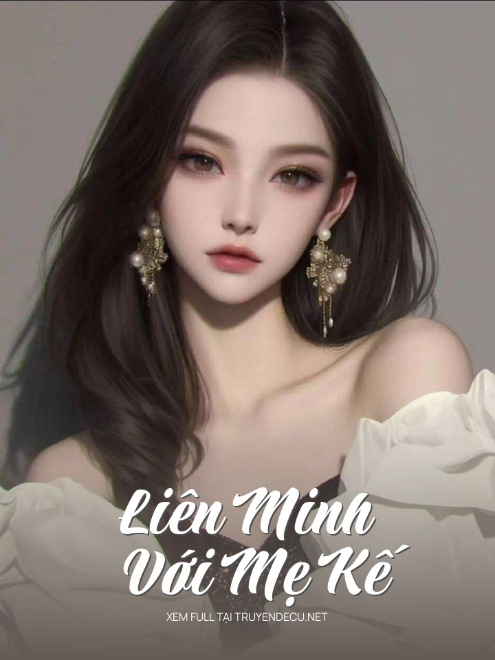 Liên Minh Với Mẹ Kế