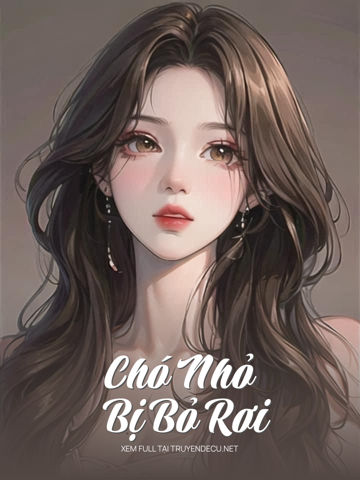 Chó Nhỏ Bị Bỏ Rơi
