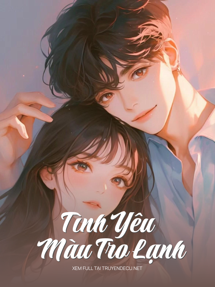 Tình Yêu Màu Tro Lạnh