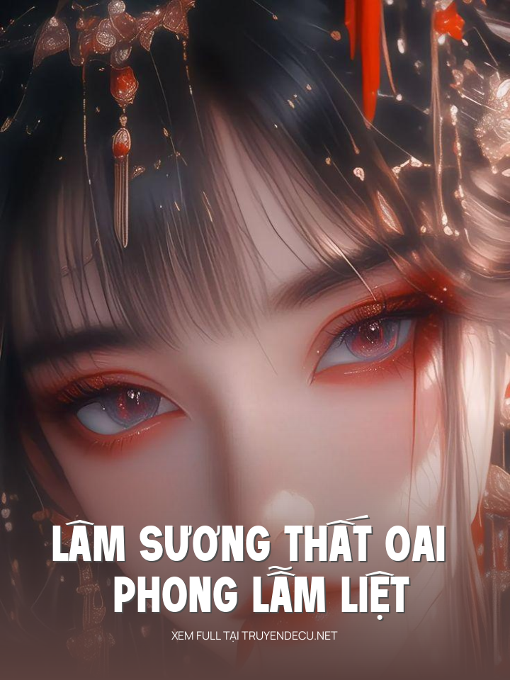 Lâm Sương Thất Oai Phong Lẫm Liệt