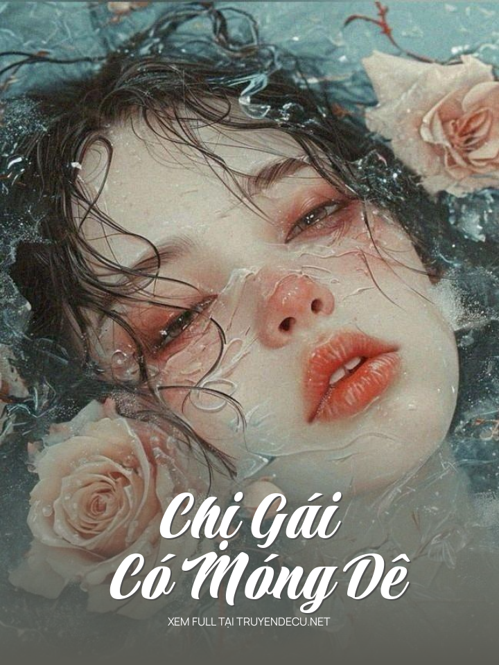 Chị Gái Có Móng Dê