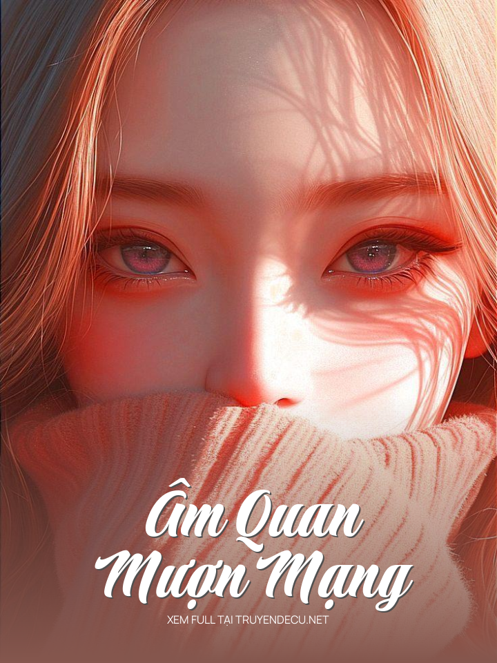 Âm Quan Mượn Mạng