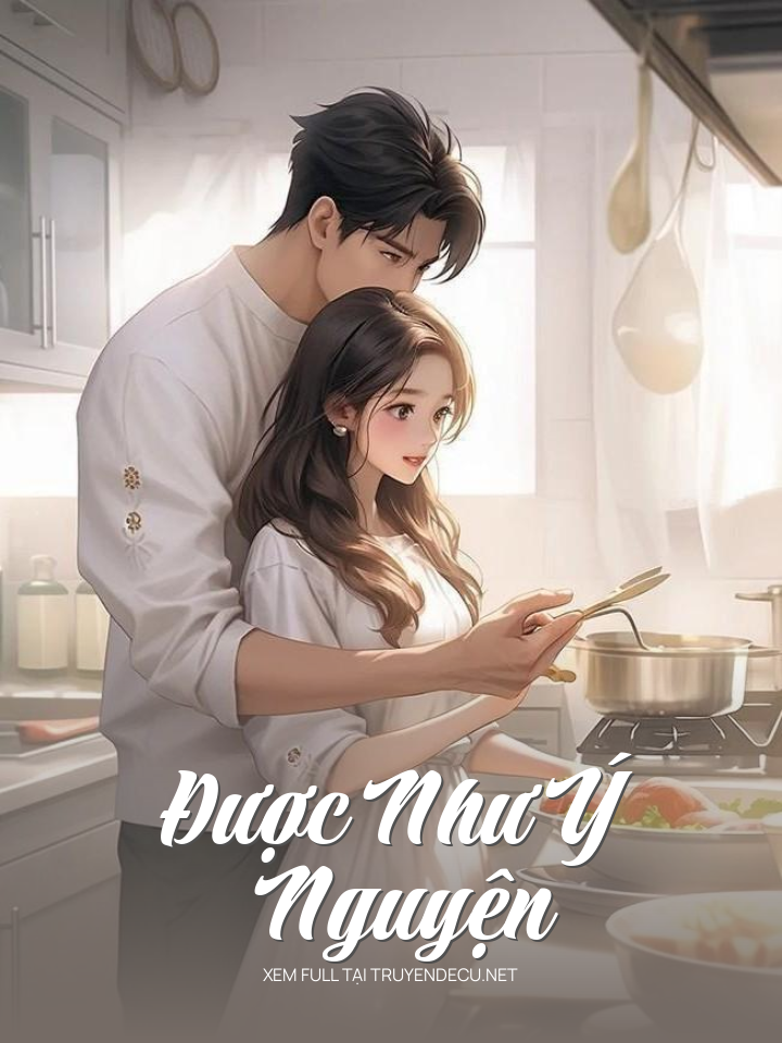 Được Như Ý Nguyện