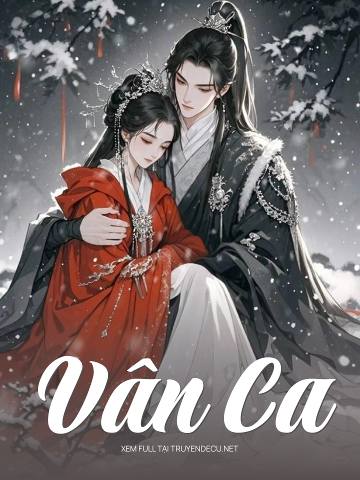 
                            Vân Ca