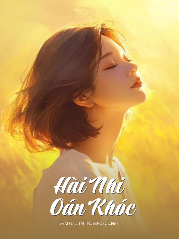 
                            Hài Nhi Oán Khóc