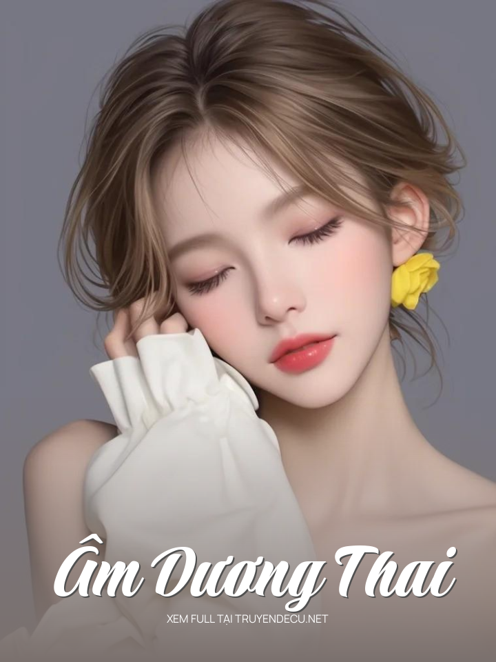 
                            Âm Dương Thai