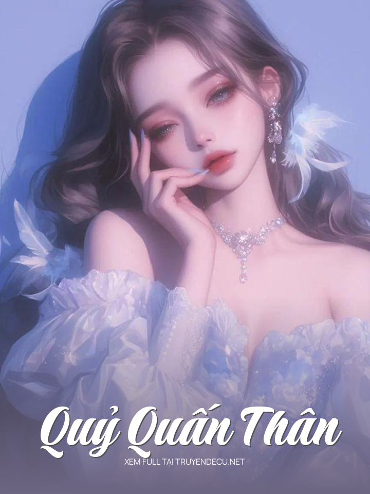 
                            Quỷ Quấn Thân