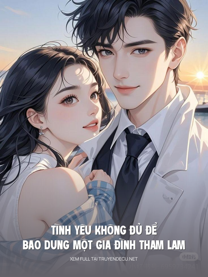 Tình Yêu Không Đủ Để Bao Dung Một Gia Đình Tham Lam