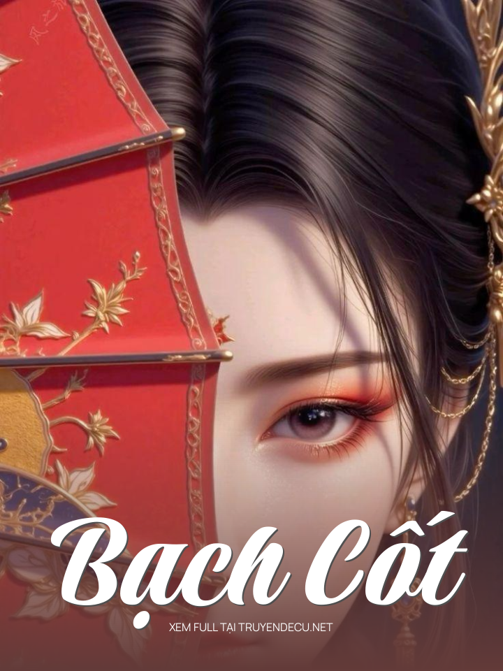 
                            Bạch Cốt