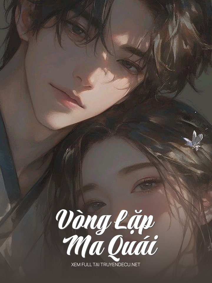 
                            Vòng Lặp Ma Quái
