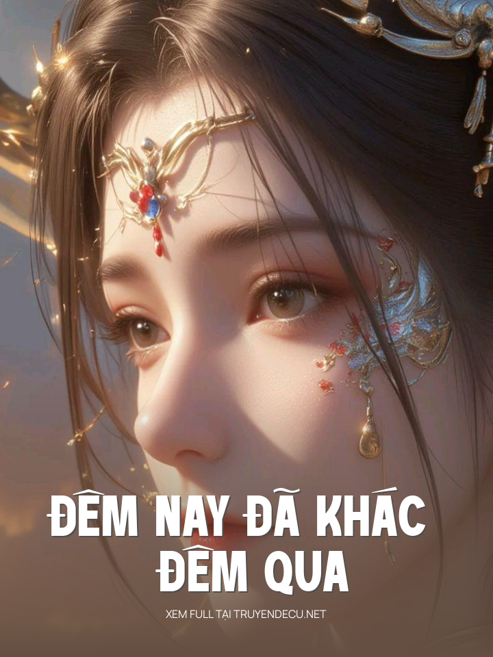 Đêm Nay Đã Khác Đêm Qua