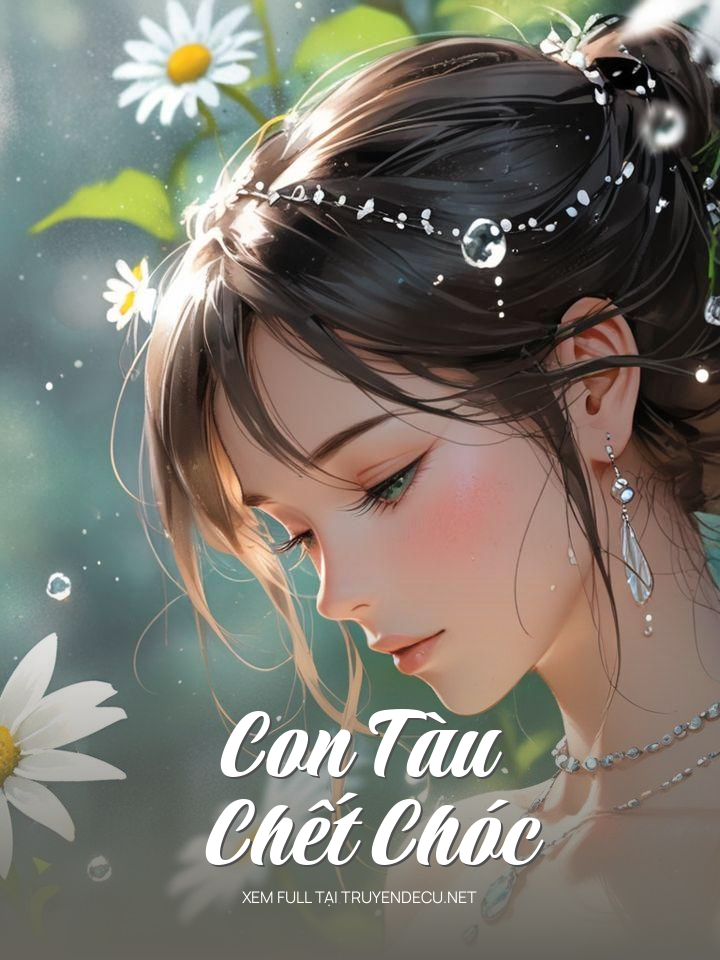 
                            Con Tàu Chết Chóc