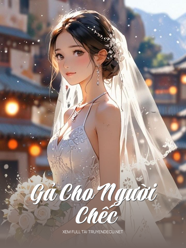 Gả Cho Người Chếc