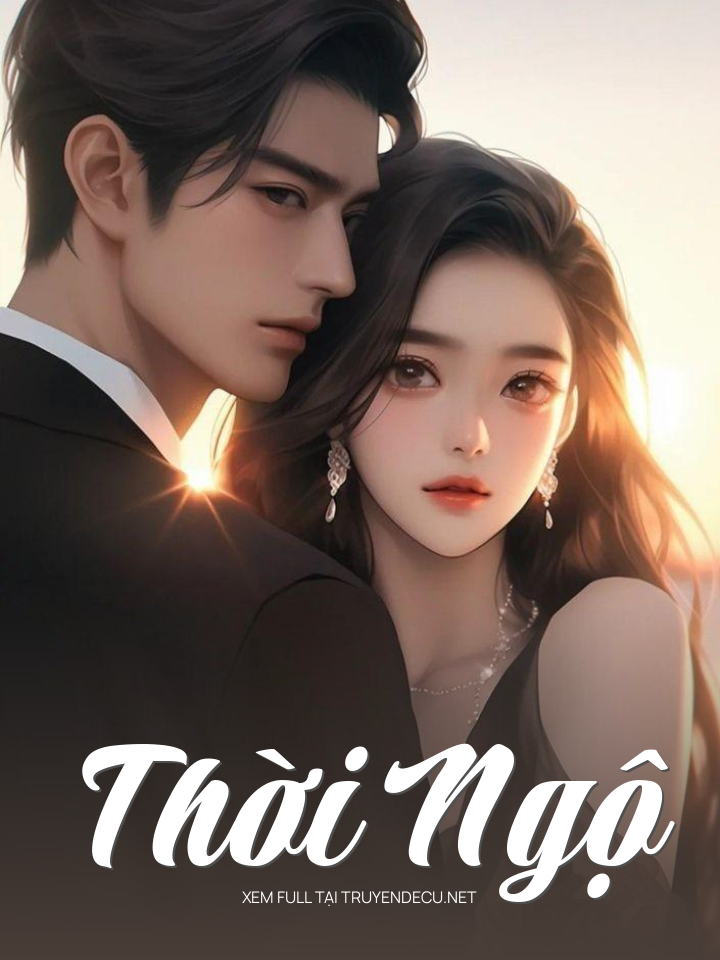 
                            Thời Ngộ