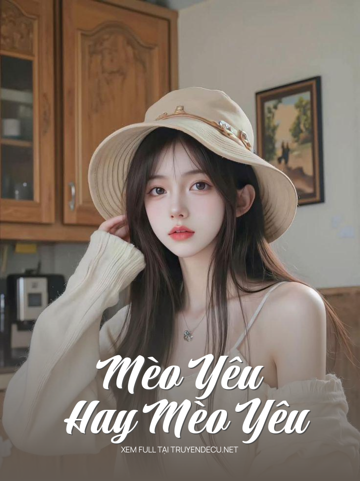 
                            Mèo Yêu Hay Mèo 
