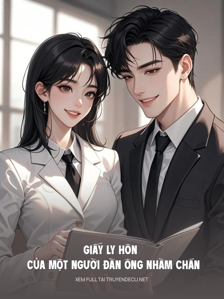 
                            Giấy Ly Hôn Của Một Người Đàn Ông Nhàm Chán